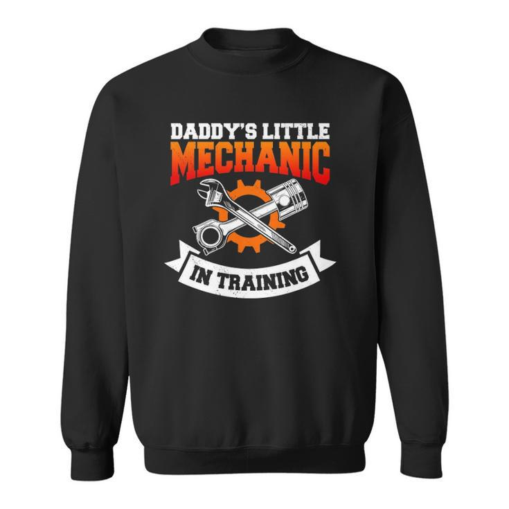 Daddys Little Mechanic In Training Automotive Technician Sweatshirt