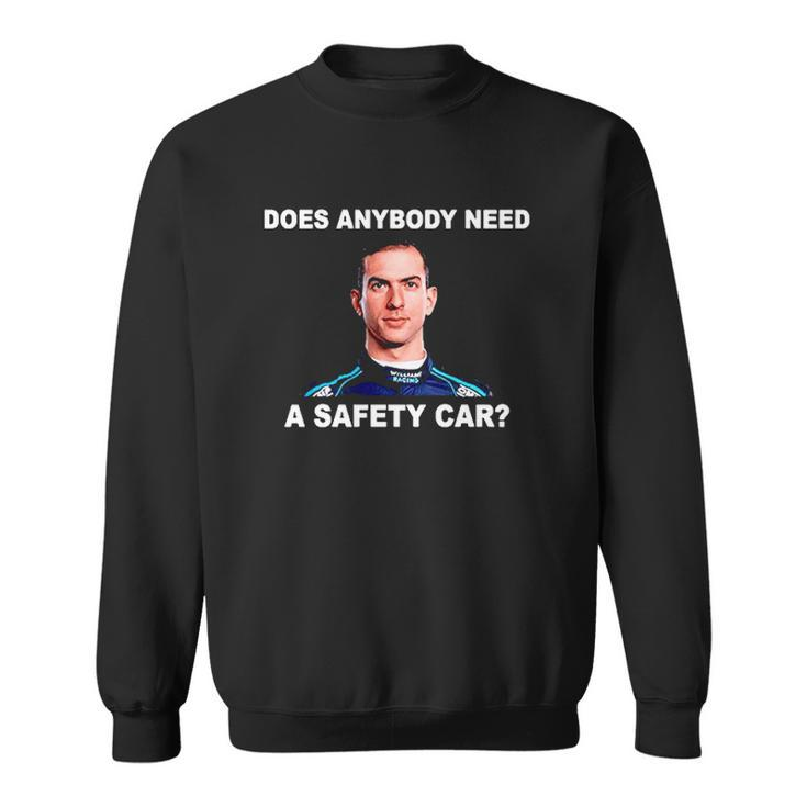 Does Anybody Need Safety Car Latifi F1 Car Racing Lover Gift Sweatshirt