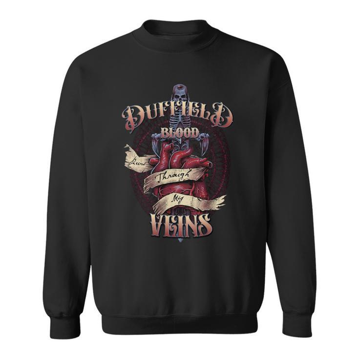 Duffield Blood Runs Through My Veins Name Sweatshirt