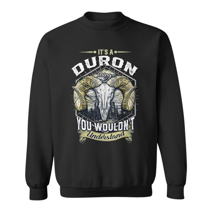 Duron Name Shirt Duron Family Name V4 Sweatshirt