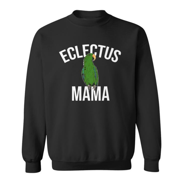 Eclectus Mama Parrot Bird Macaw Sweatshirt