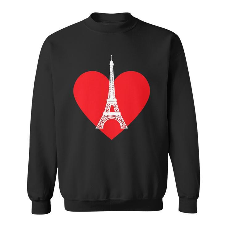 Eiffel Tower Heart For Paris Downtown France City Of Love Sweatshirt