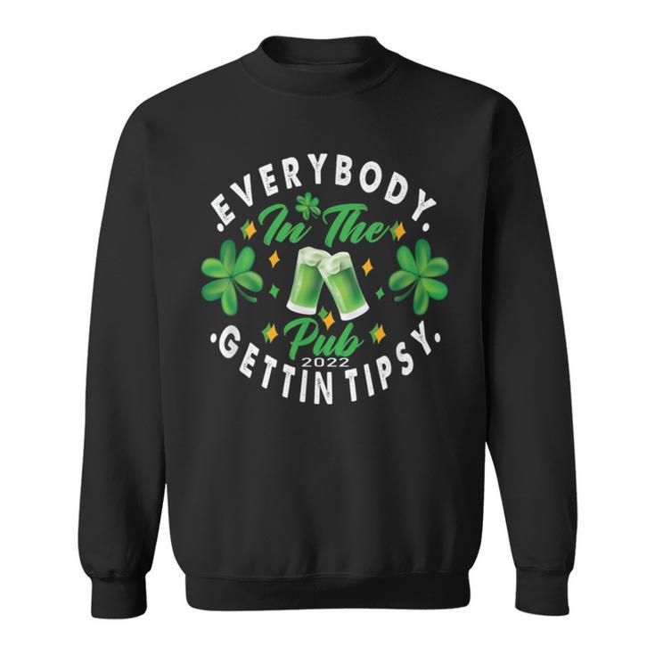 Everybody In The Pub Gettin Tipsy Sweatshirt