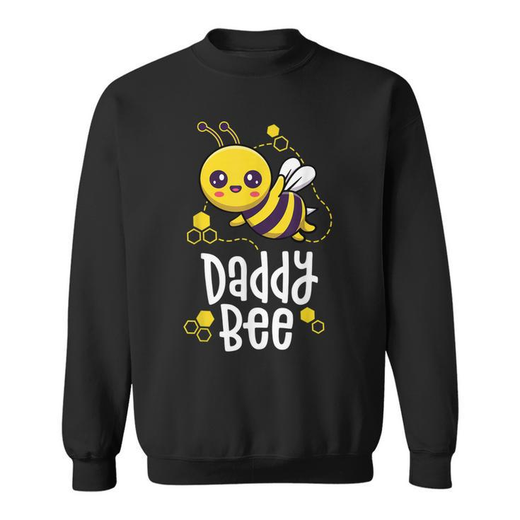 Family Bee  Dad Daddy First Bee Day Outfit Birthday  Sweatshirt