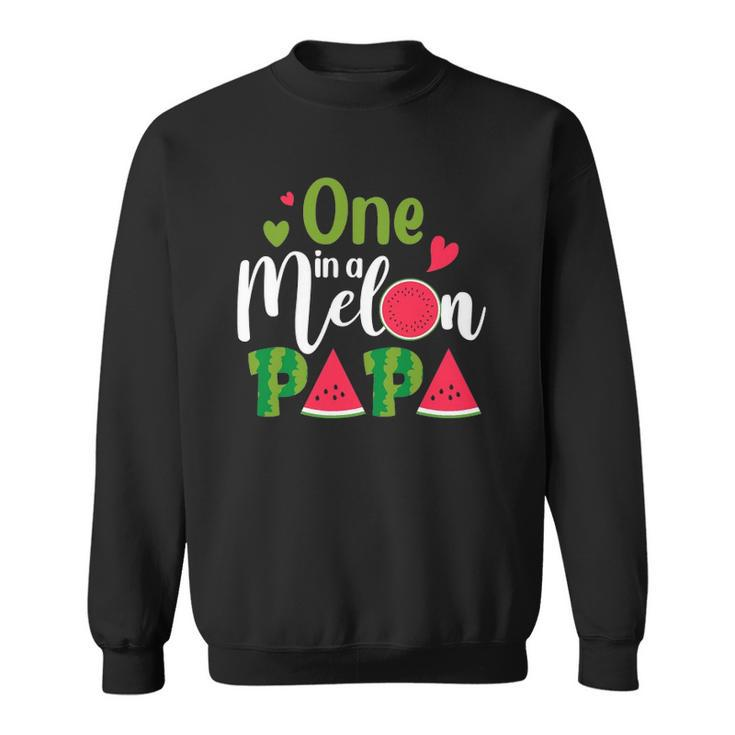 Family One In A Melon Papa Birthday Party Matching Family Sweatshirt
