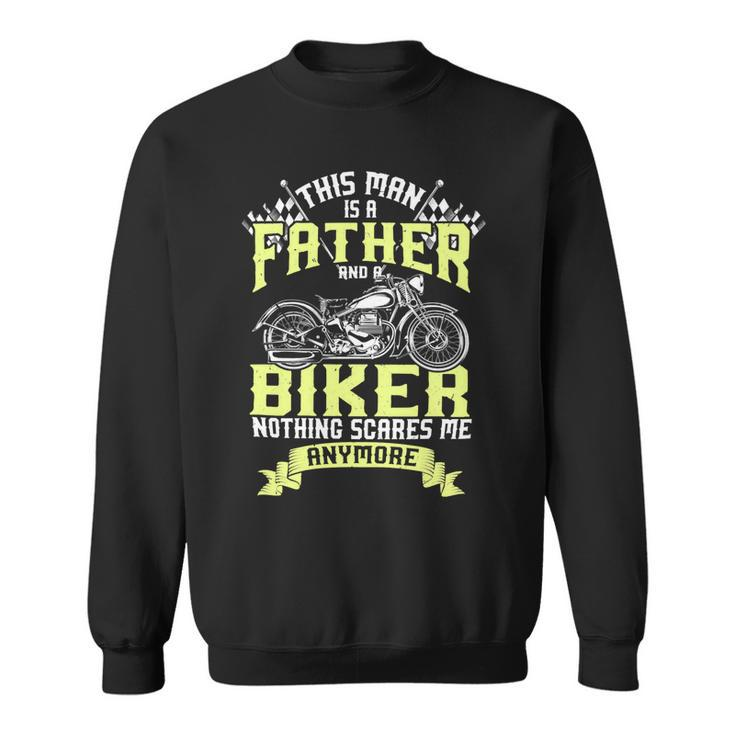 Father Grandpa And Biker Funny Motorcycle Race Dad Gift95 Family Dad Sweatshirt