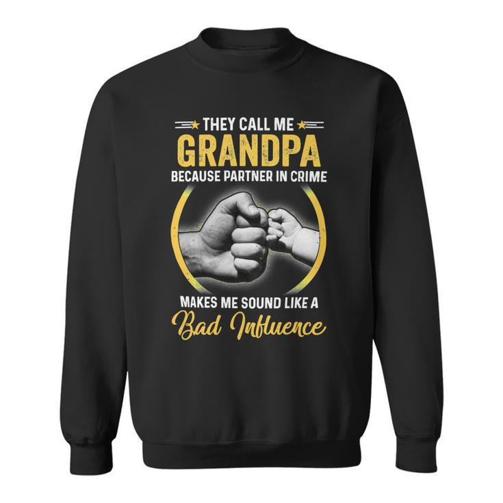 Father Grandpa For Men Funny Fathers Day They Call Me Grandpa 5 Family Dad Sweatshirt