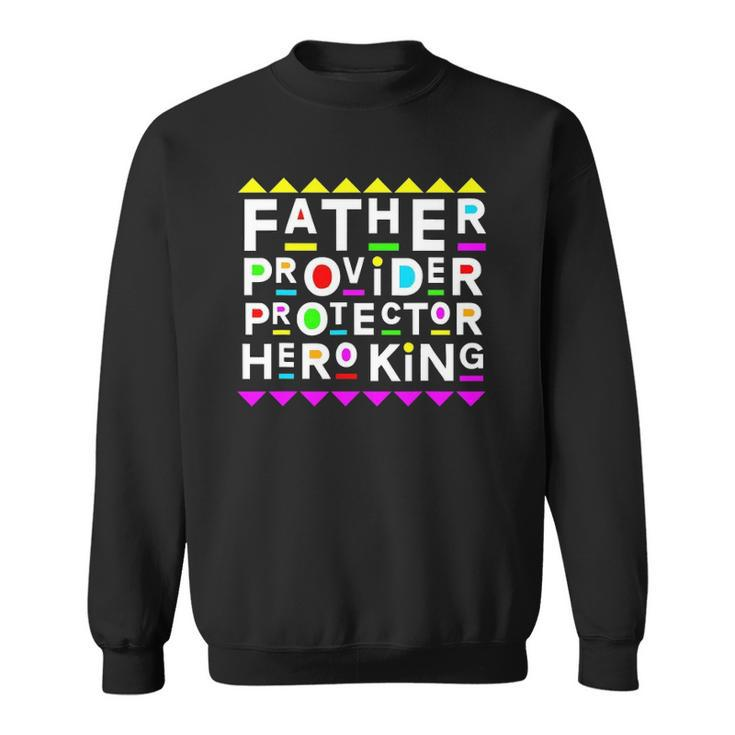 Fathers Day Design 90S Style Sweatshirt