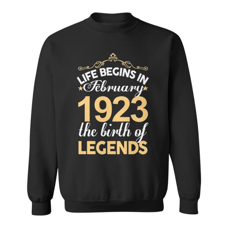 February 1923 Birthday   Life Begins In February 1923 V2 Sweatshirt