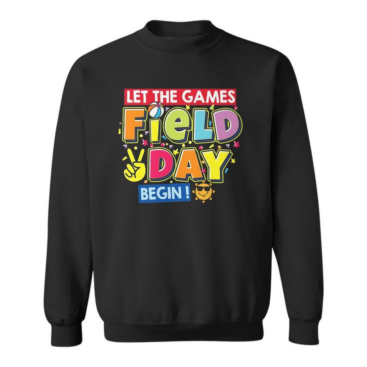 Field Day Let The Games Begin Kids Teachers Field Day 2022 Smile Face Sweatshirt