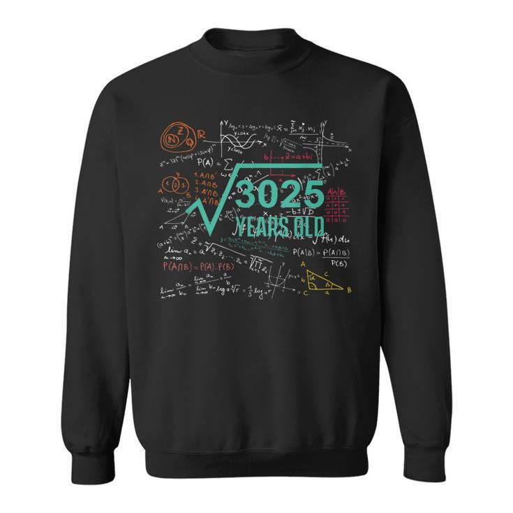 Formulas Root 3025 55Th Fifty Five Birthday  Sweatshirt