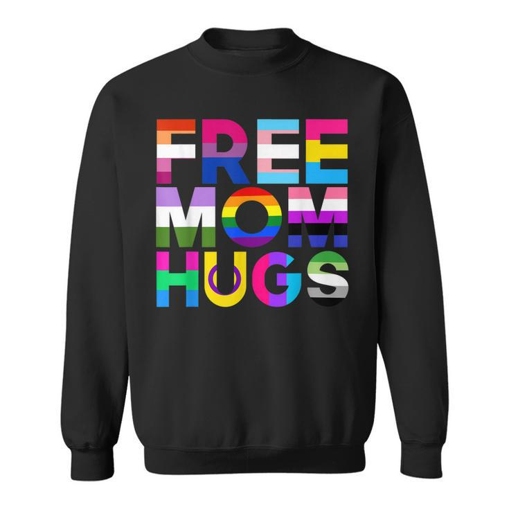 Free Mom Hugs  Rainbow Lgbtq Lgbt Pride Month  Sweatshirt