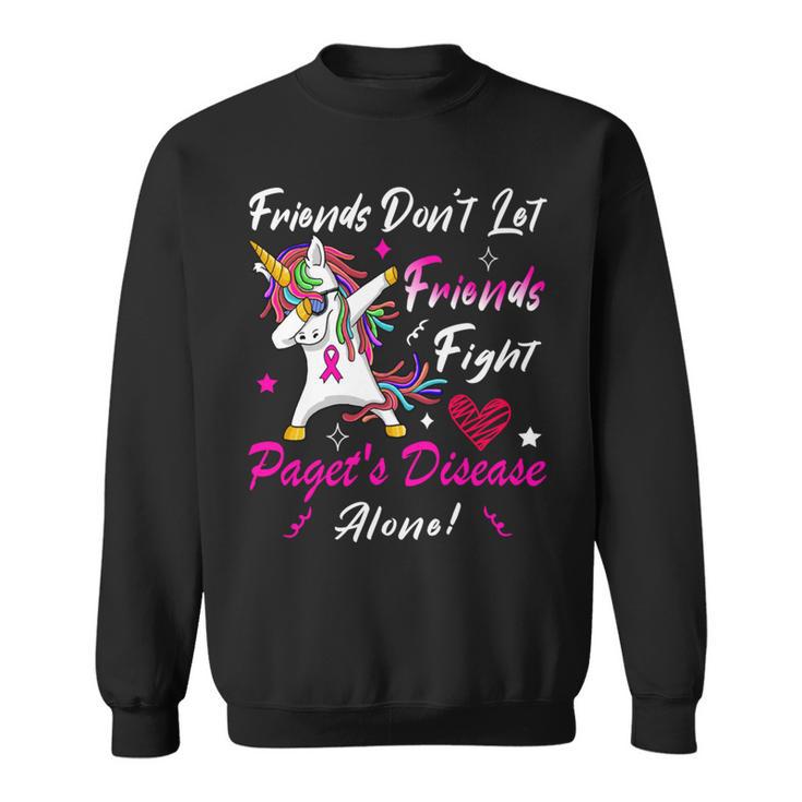 Friends Dont Let Friends Fight Pagets Disease Alone  Unicorn Pink Ribbon  Pagets Disease  Pagets Disease Awareness Sweatshirt