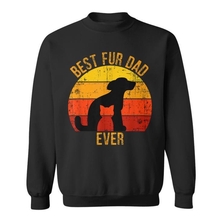 Funny Best Fur Dad Ever Vintage Retro Dog Cat Owner Sweatshirt
