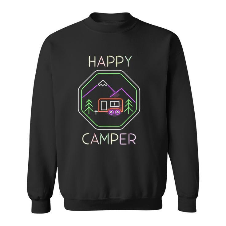 Funny Camper Gift Tee Happy Camping Lover Camp Vacation Sweatshirt
