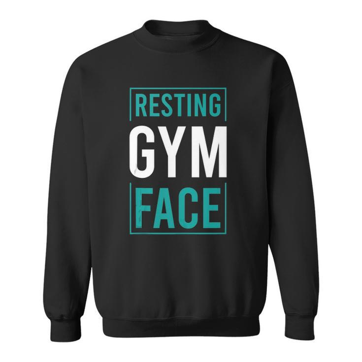 Funny Saying Resting Gym Face Sweatshirt