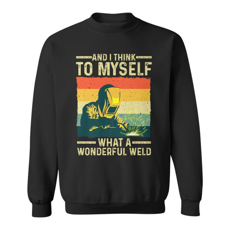 Funny Vintage Welding Design For Men Dad Blacksmith Worker   V2 Sweatshirt