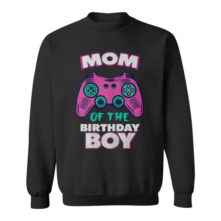 Gamer Mom Of The Birthday Boy Matching Gamer  Sweatshirt