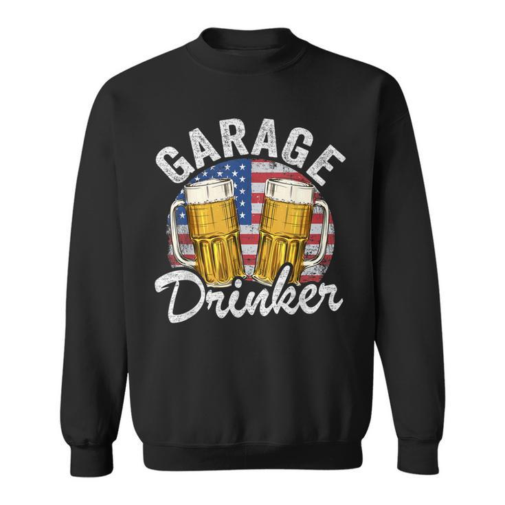 Garage Drinker 4Th Of July American Flag Dad Mens Garage  Sweatshirt