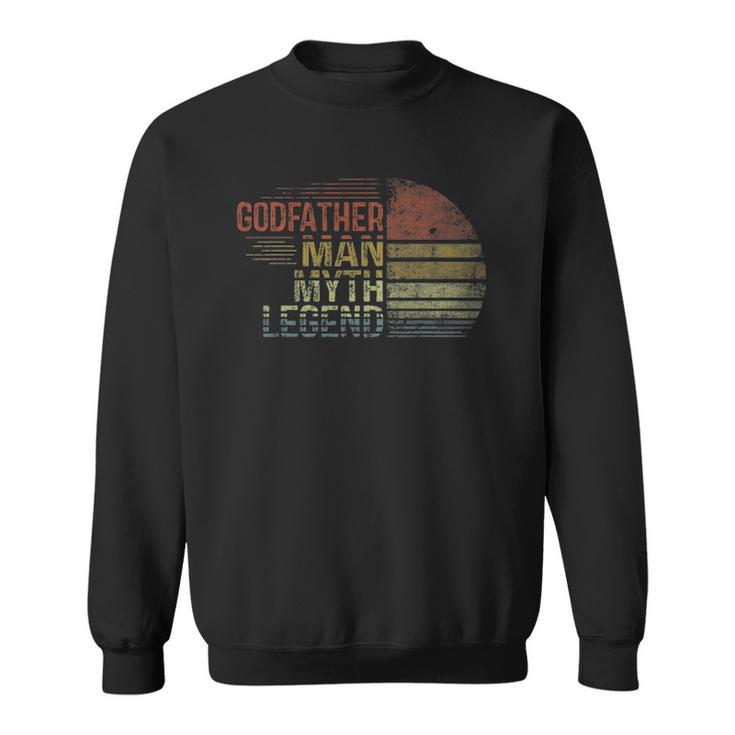 Godfather Man Myth Legend Vintage Men Classic Godfather Sweatshirt