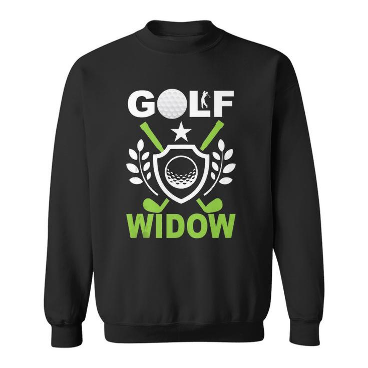 Golf Widow Wife Golfing  Ladies Golfer Sweatshirt