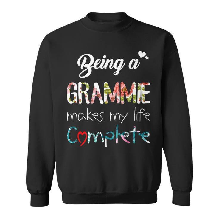 Grammie Grandma Gift   Being A Grammie Makes My Life Complete Sweatshirt