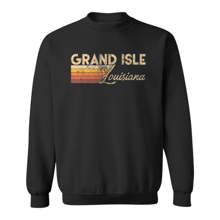 Grand Isle Louisiana Vintage Retro Sweatshirt