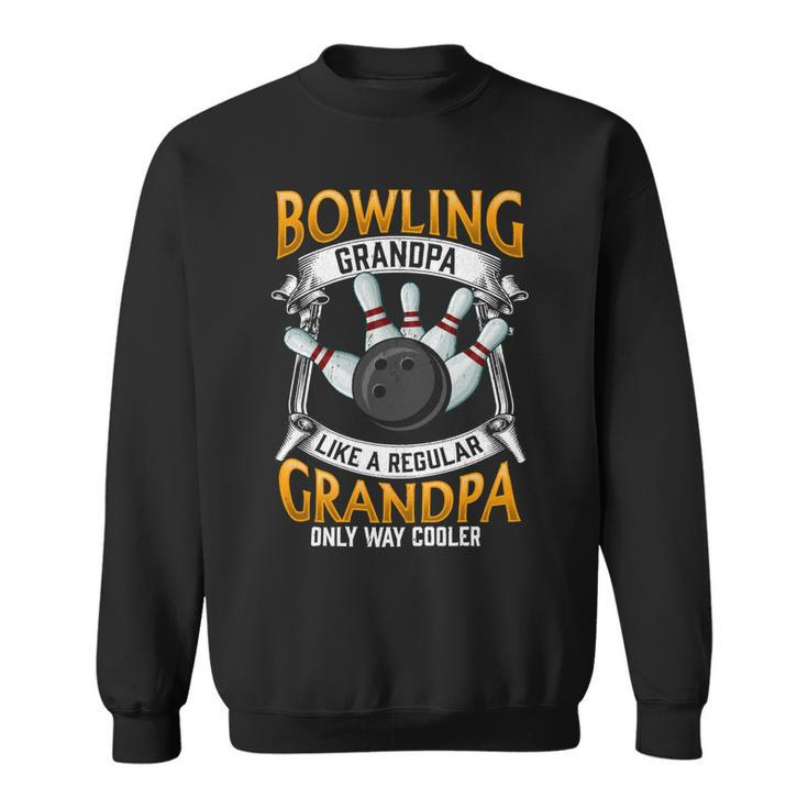 Grandfather Cool Grandad Bowler 416 Bowling Bowler Sweatshirt