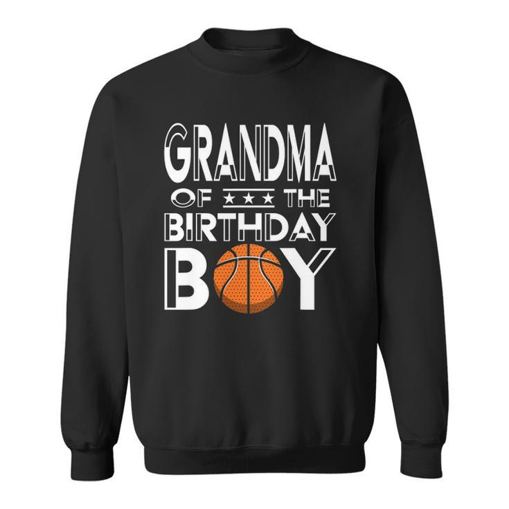 Grandma Of The Birthday Boy Party A Favorite Boy Basketball Sweatshirt