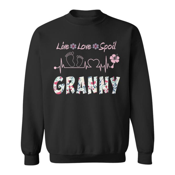 Granny Grandma Gift   Granny Live Love Spoil Sweatshirt