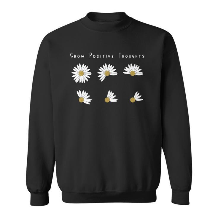 Grow Positive Thoughts Tee Floral Bohemian Style Sweatshirt