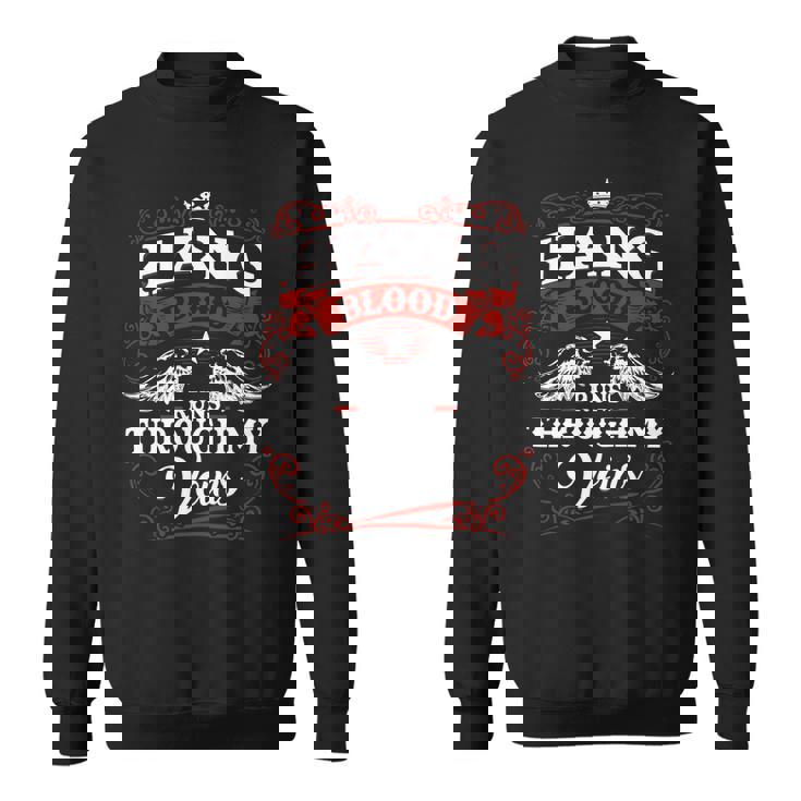 Hang Name Shirt Hang Family Name V3 Sweatshirt
