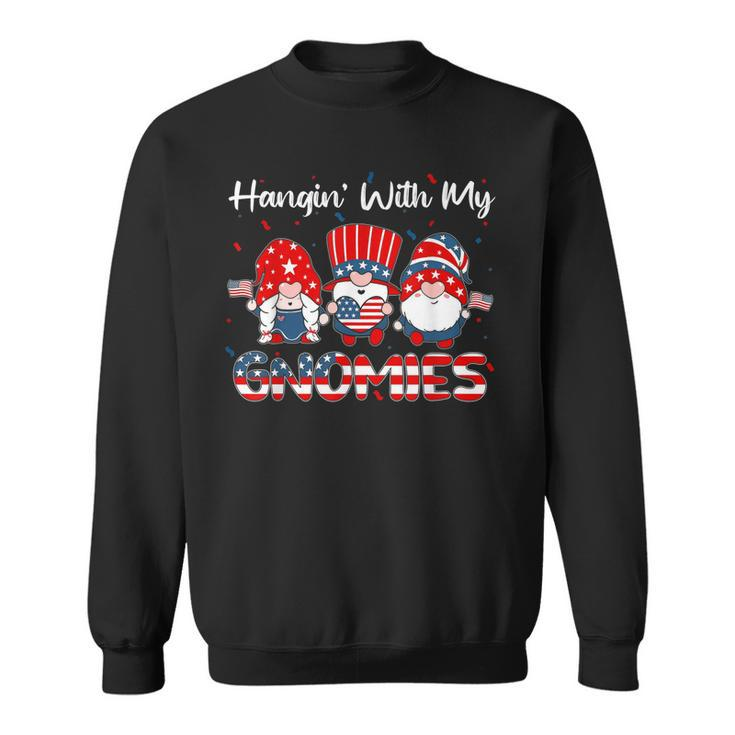 Hanging With My Gnomies Cute Patriotic 4Th Of July Gnome Sweatshirt
