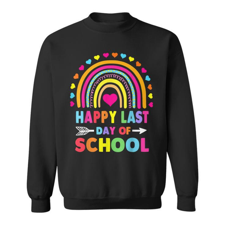 Happy Last Day Of School Teacher Student Graduation Rainbow  Sweatshirt