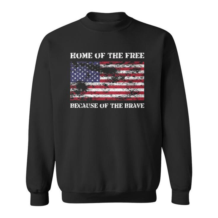 Home Of The Free Because Brave Grunge Sweatshirt
