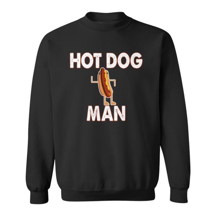 Hot Dog Funny Hot Dog Man Gift Tee Sweatshirt