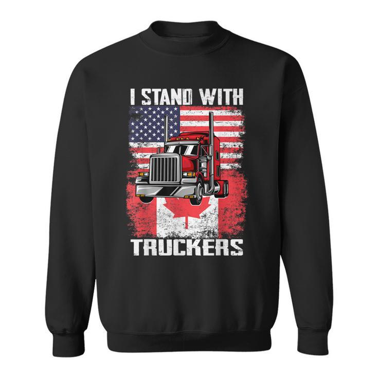 I Stand With Truckers - Truck Driver Freedom Convoy Support  Sweatshirt