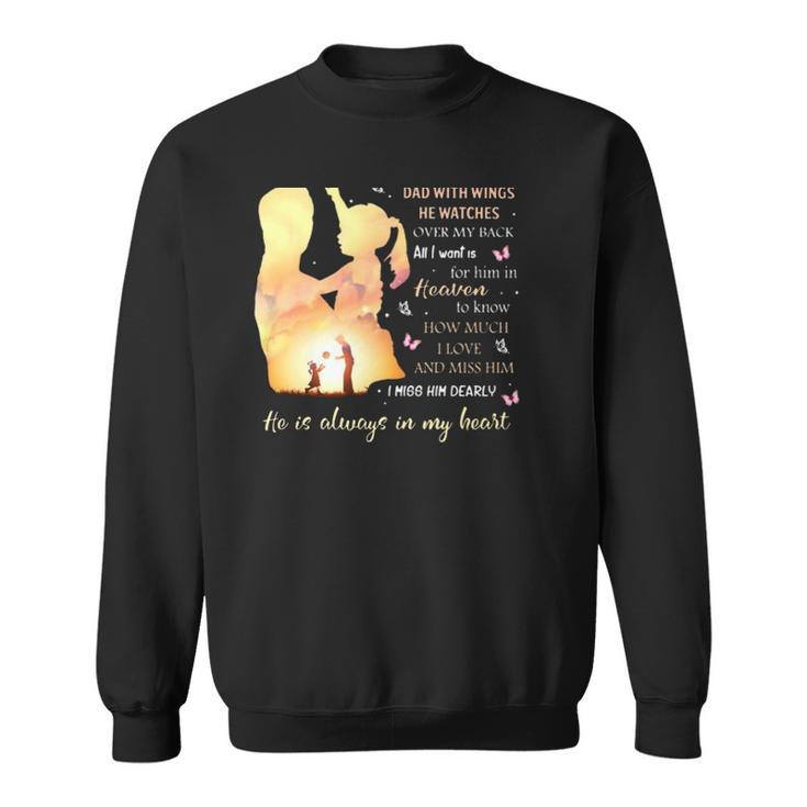 Im Not A Fatherless Daughter I Am A Daughter To A Dad In Heaven Sweatshirt