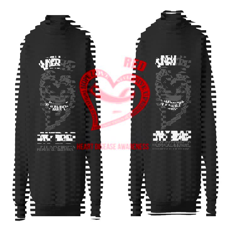In My Memory Of My Dad Heart Disease Awareness Sweatshirt