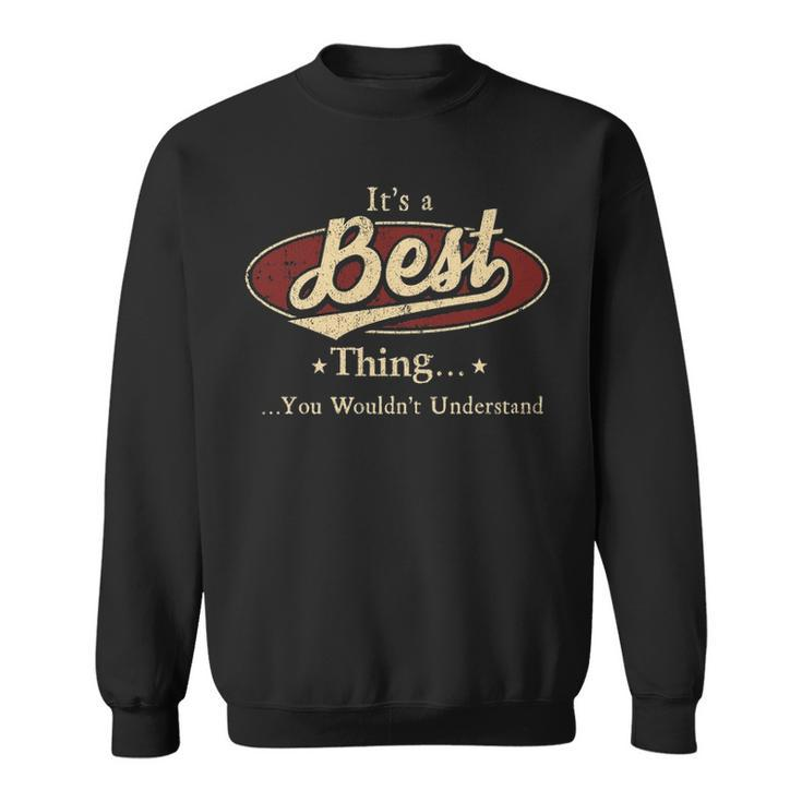 Its A Best Thing You Wouldnt Understand Shirt Personalized Name Gifts T Shirt Shirts With Name Printed Best Sweatshirt