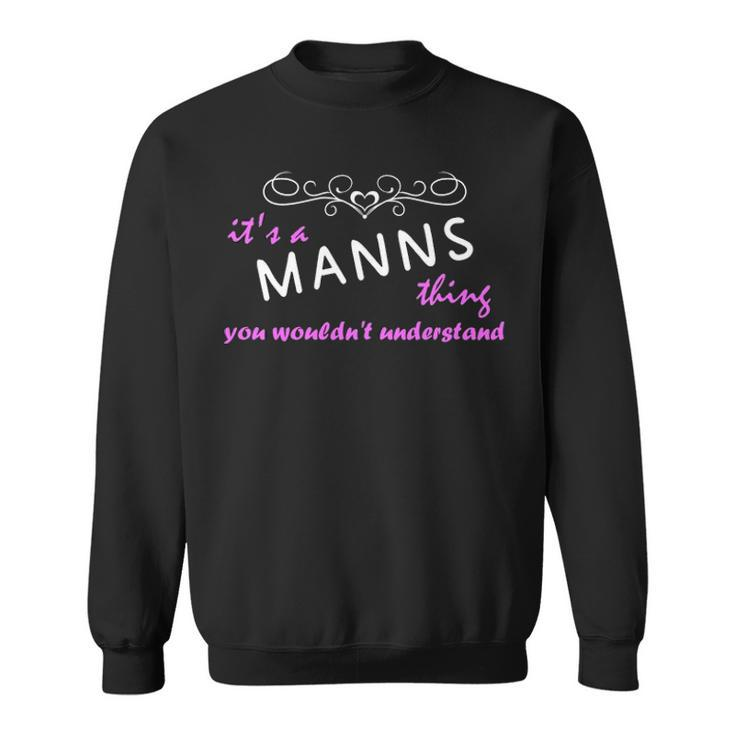 Its A Manns Thing You Wouldnt Understand T Shirt Manns Shirt  For Manns  Sweatshirt