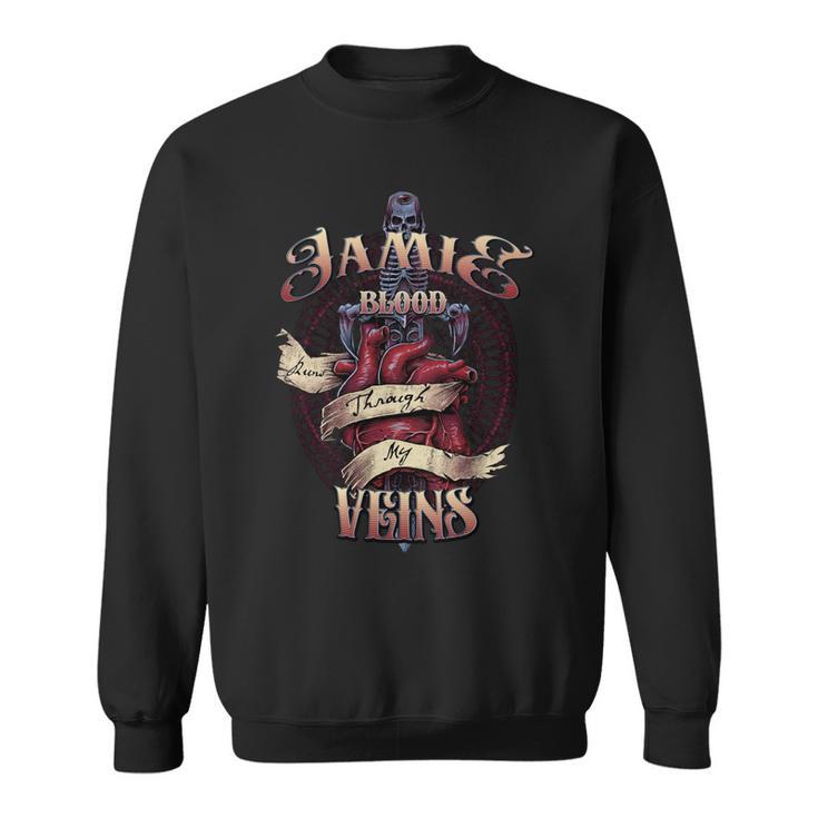 Jamie Blood Runs Through My Veins Name Sweatshirt