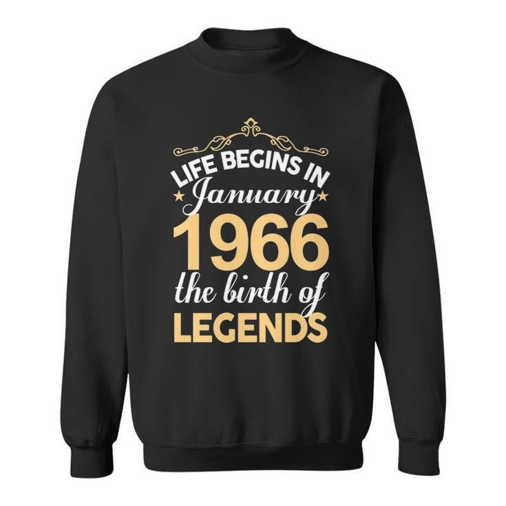 January 1966 Birthday   Life Begins In January 1966 V2 Sweatshirt