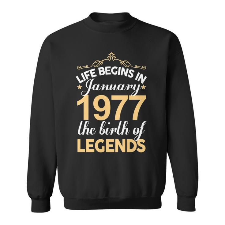 January 1977 Birthday   Life Begins In January 1977 V2 Sweatshirt