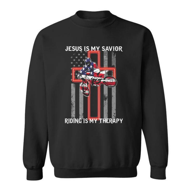 Jesus Is My Savior Riding Is My Therapy Us Flag Sweatshirt