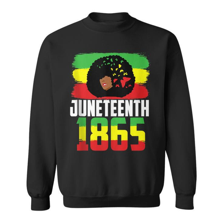Juneteenth Is My Independence Day Black Women Black Pride Sweatshirt