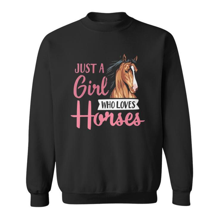 Just A Girl Who Loves Horses Cute Horseback Riding Lesson  Sweatshirt
