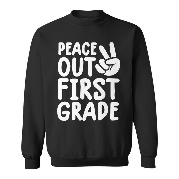 Kids Peace Out 1St Grade  For Boys Girls Last Day Of School  V2 Sweatshirt