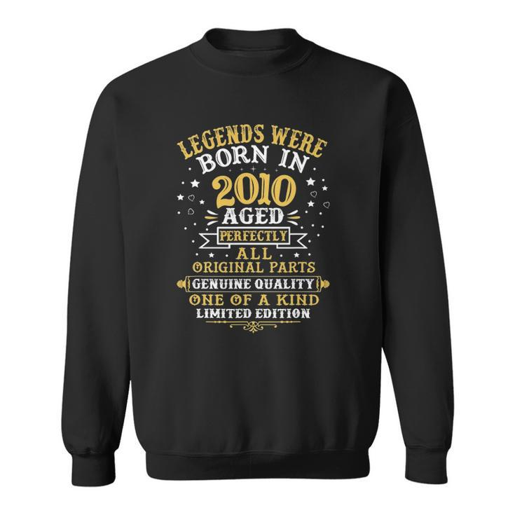 Legends Were Born In 2010 12 Years Old 12Th Birthday Gifts Sweatshirt