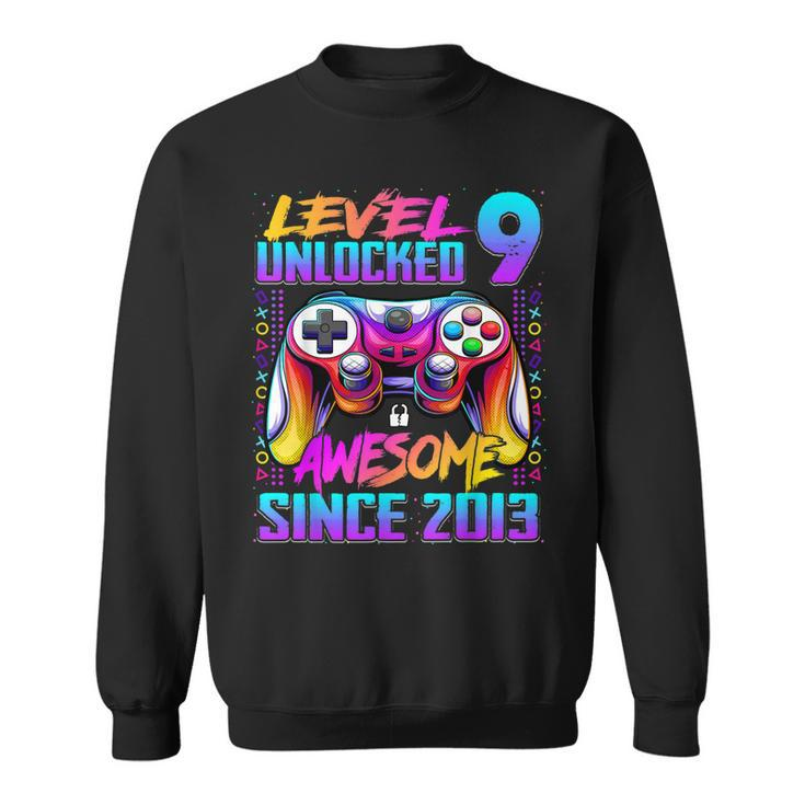 Level 9 Unlocked Awesome Since 2013 9Th Birthday Gaming  V5 Sweatshirt